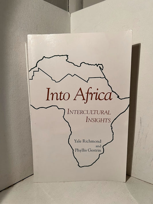 Into Africa: Intercultural Insights by Yale Richmond and Phyllis Gestrin