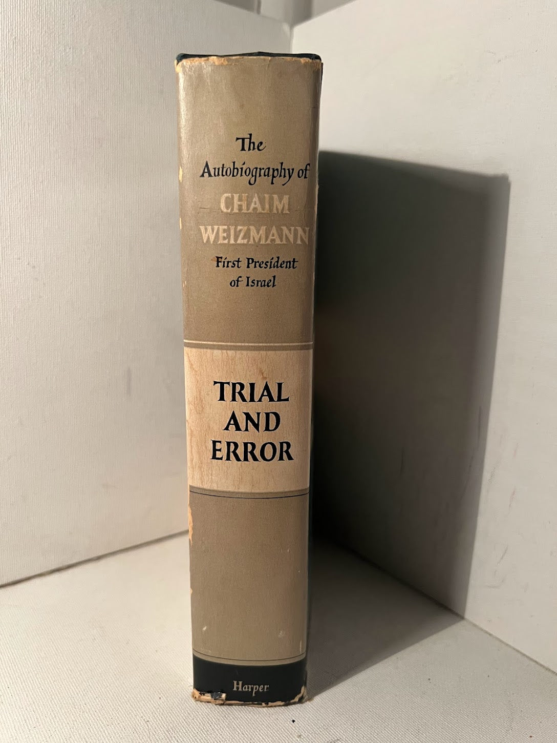 Trial and Error: The Autobiography of Chaim Weizmann