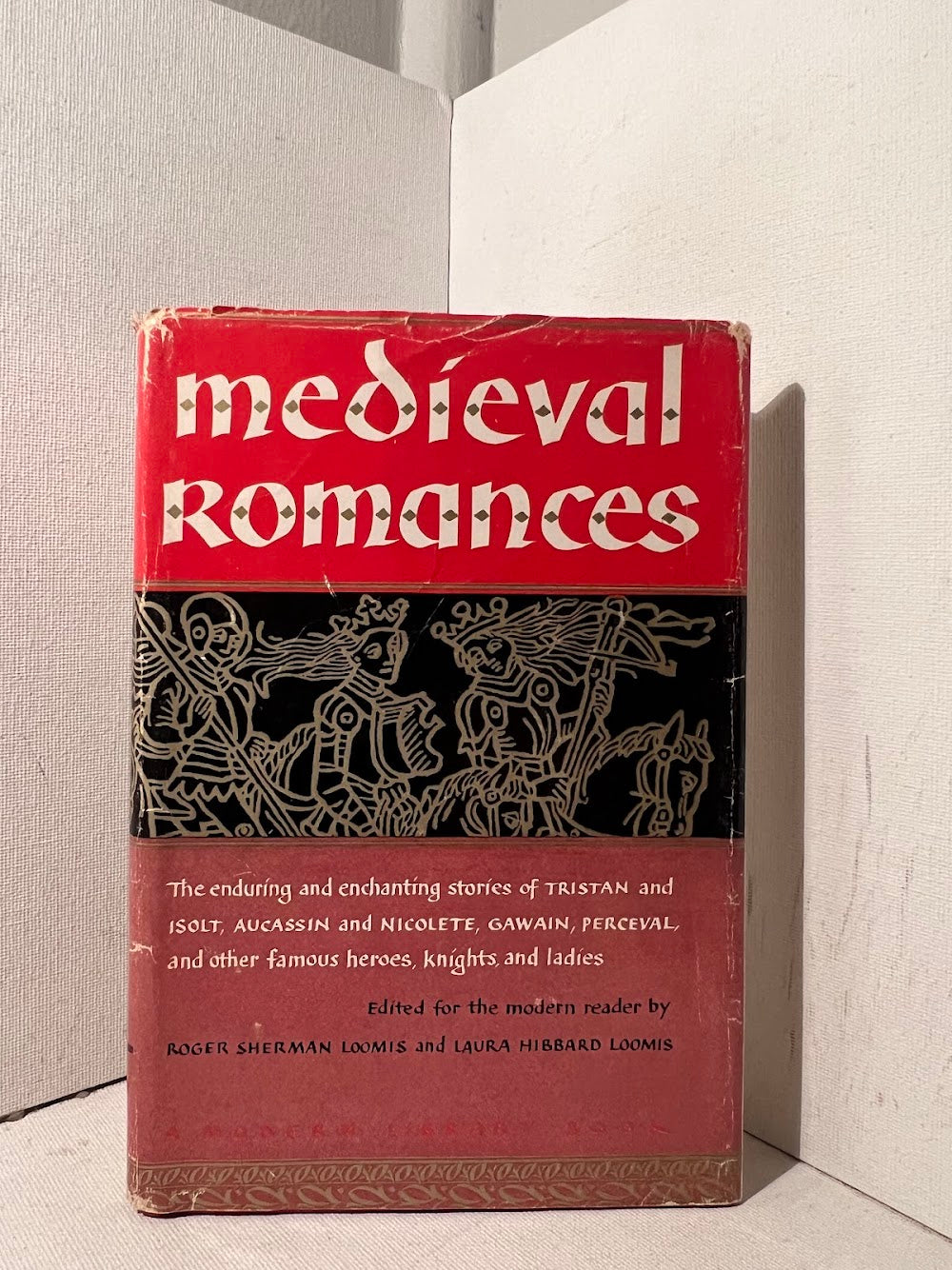 Medieval Romances edited by Richard Loomis and Laura Loomis