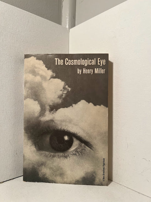 The Cosmological Eye by Henry Miller