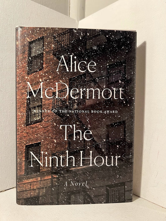 The Ninth Hour by Alice McDermott