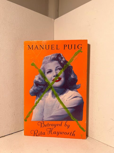 Betrayed by Rita Hayworth by Manuel Puig