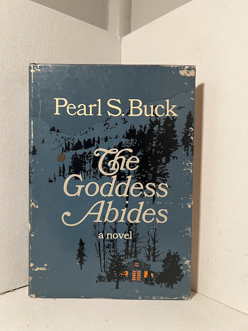 The Goddess Abides by Pearl S. Buck