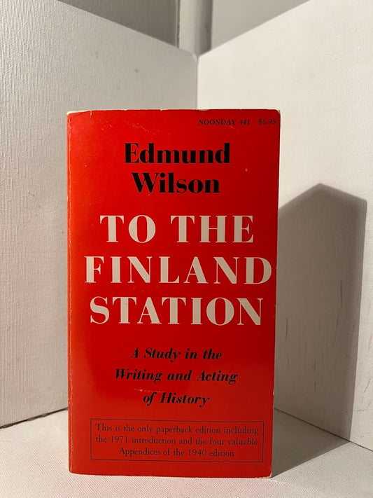 To The Finland Station by Edmund Wilson