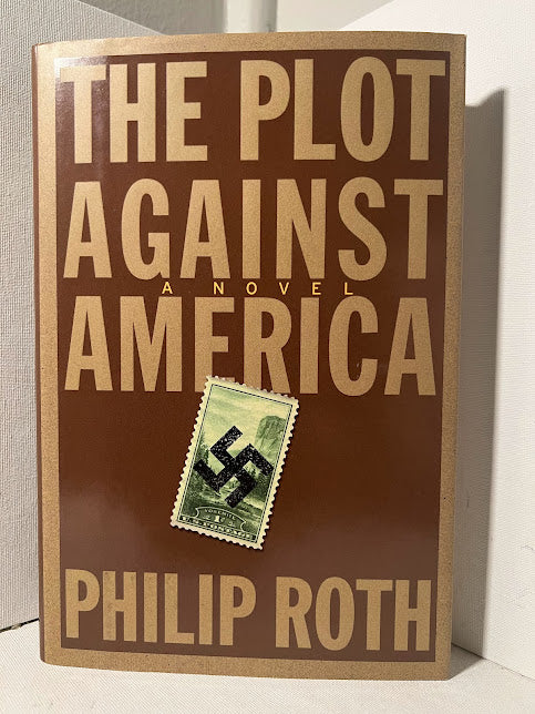 The Plot Against America by Philip Roth