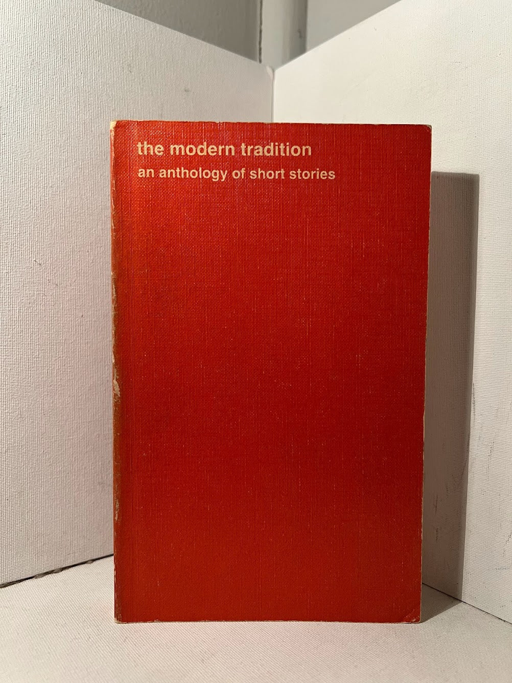 The Modern Tradition: An Anthology of Short Stories