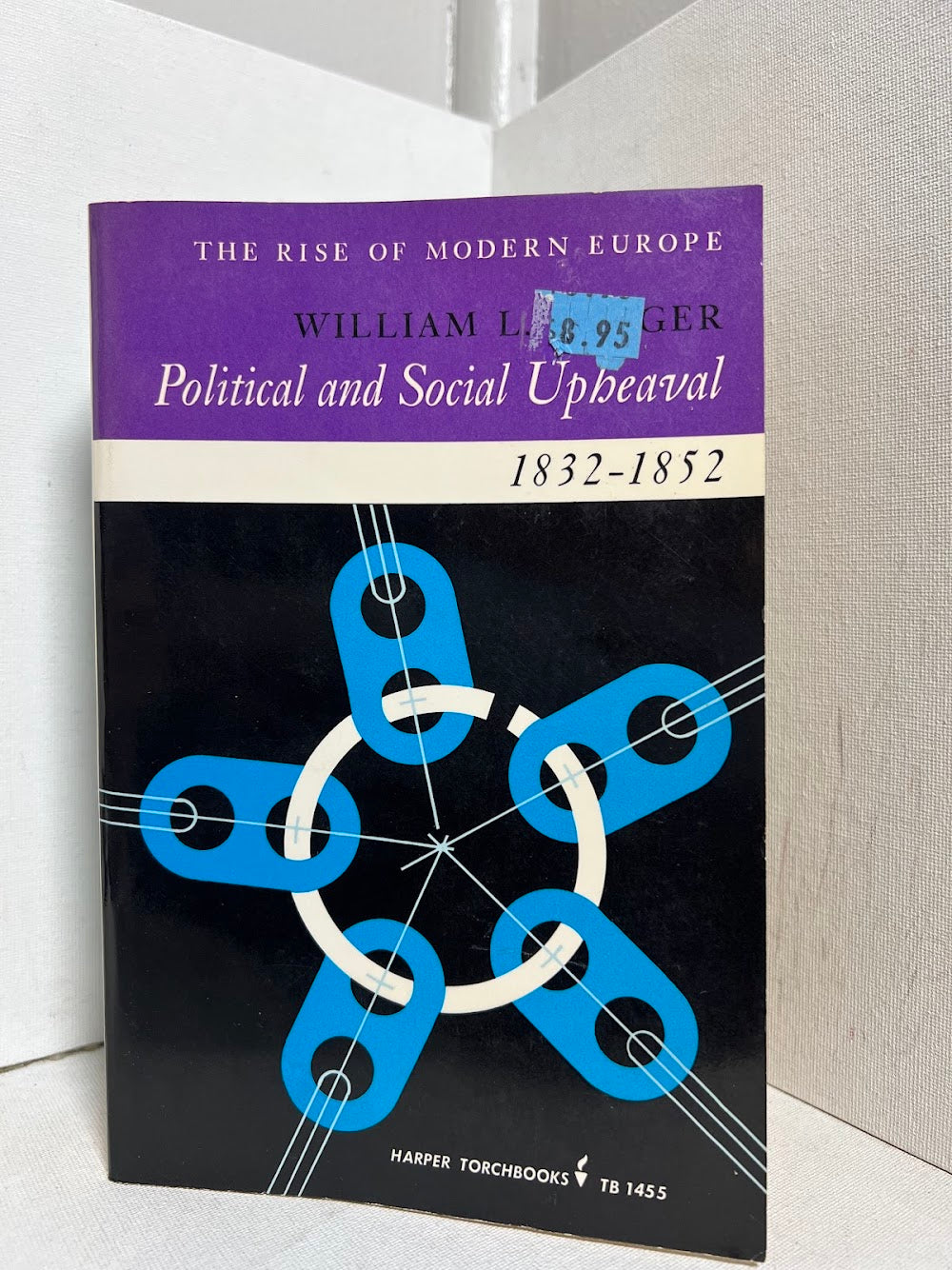 Political and Social Upheaval 1832-1852 by William L. Langer