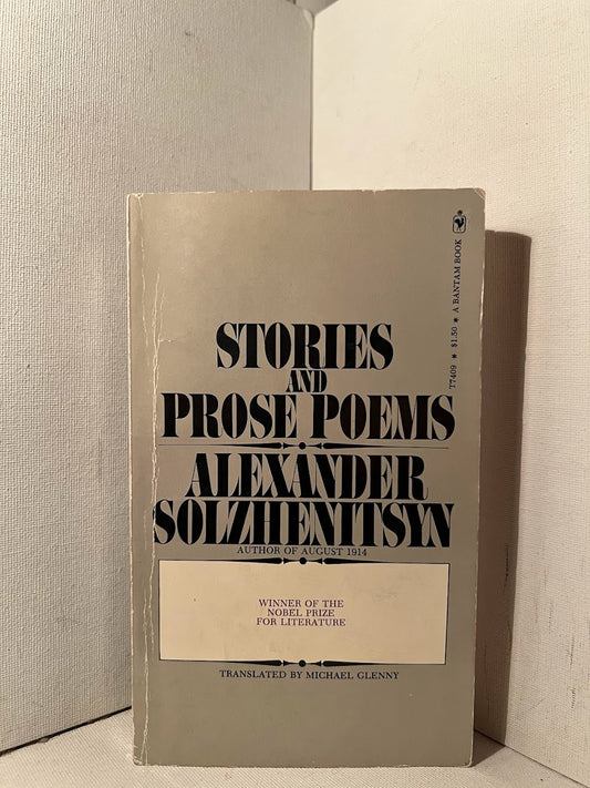 Stories and Prose Poems by Alexander Solzhenitsyn