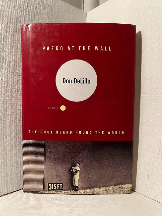Pafko at the Wall by Don DeLillo