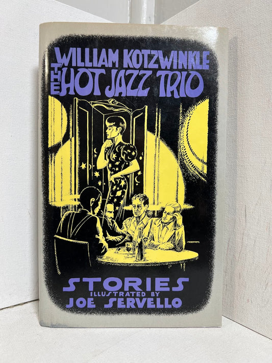 The Hot Jazz Trio by William Kotzwinkle