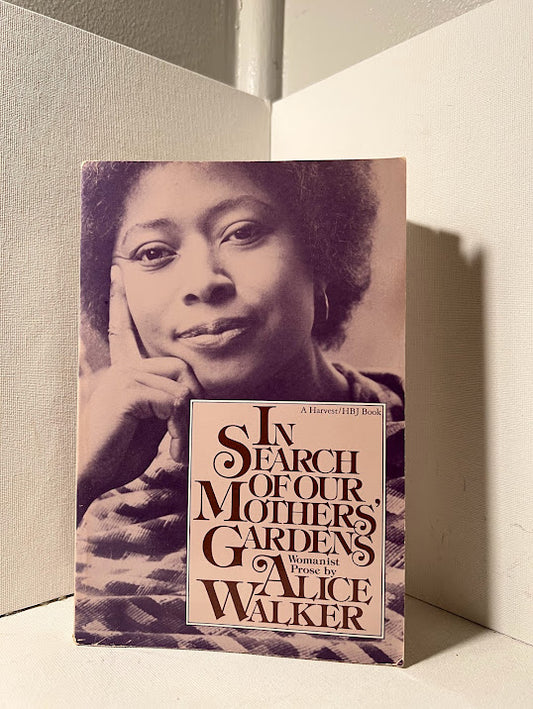 In Search of Our Mothers' Gardens by Alice Walker