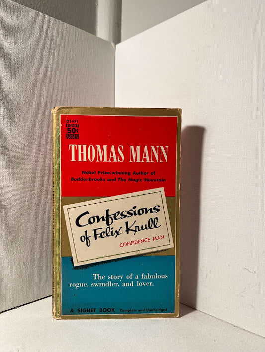 Confessions of Felix Krull by Thomas Mann