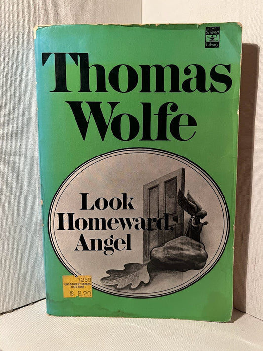 Look Homeward Angel by Thomas Wolfe