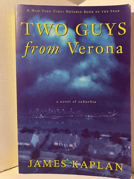 Two Guys From Verona by James Kaplan