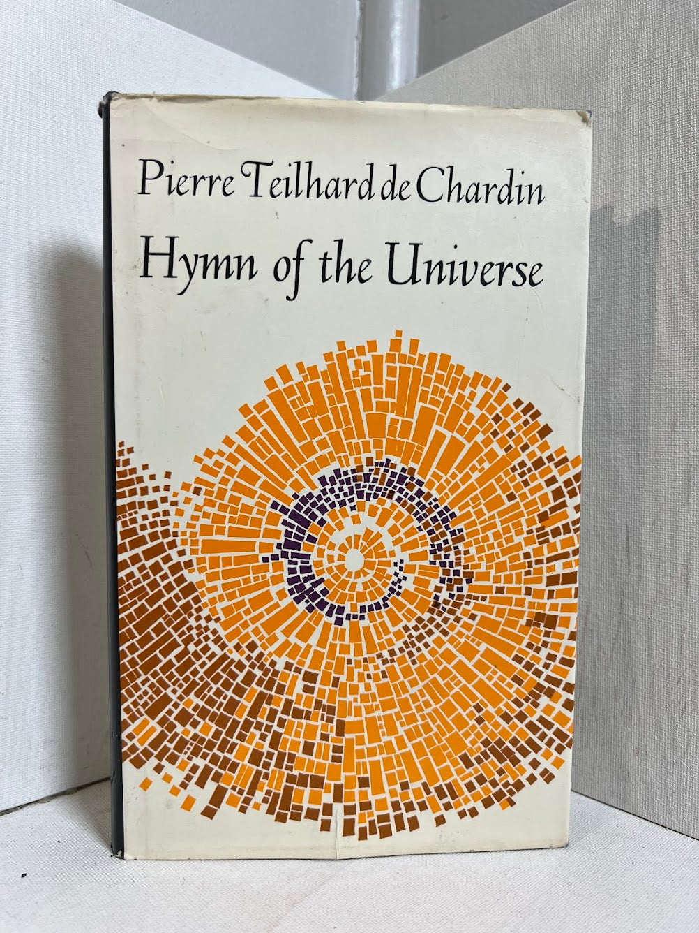 Hymn of the Universe by Pierre Teilhard de Chardin