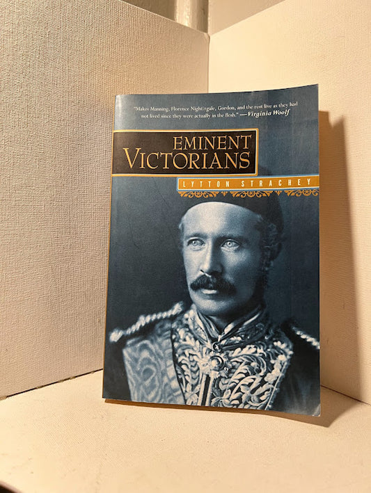 Eminent Victorians by Lytton Strachey