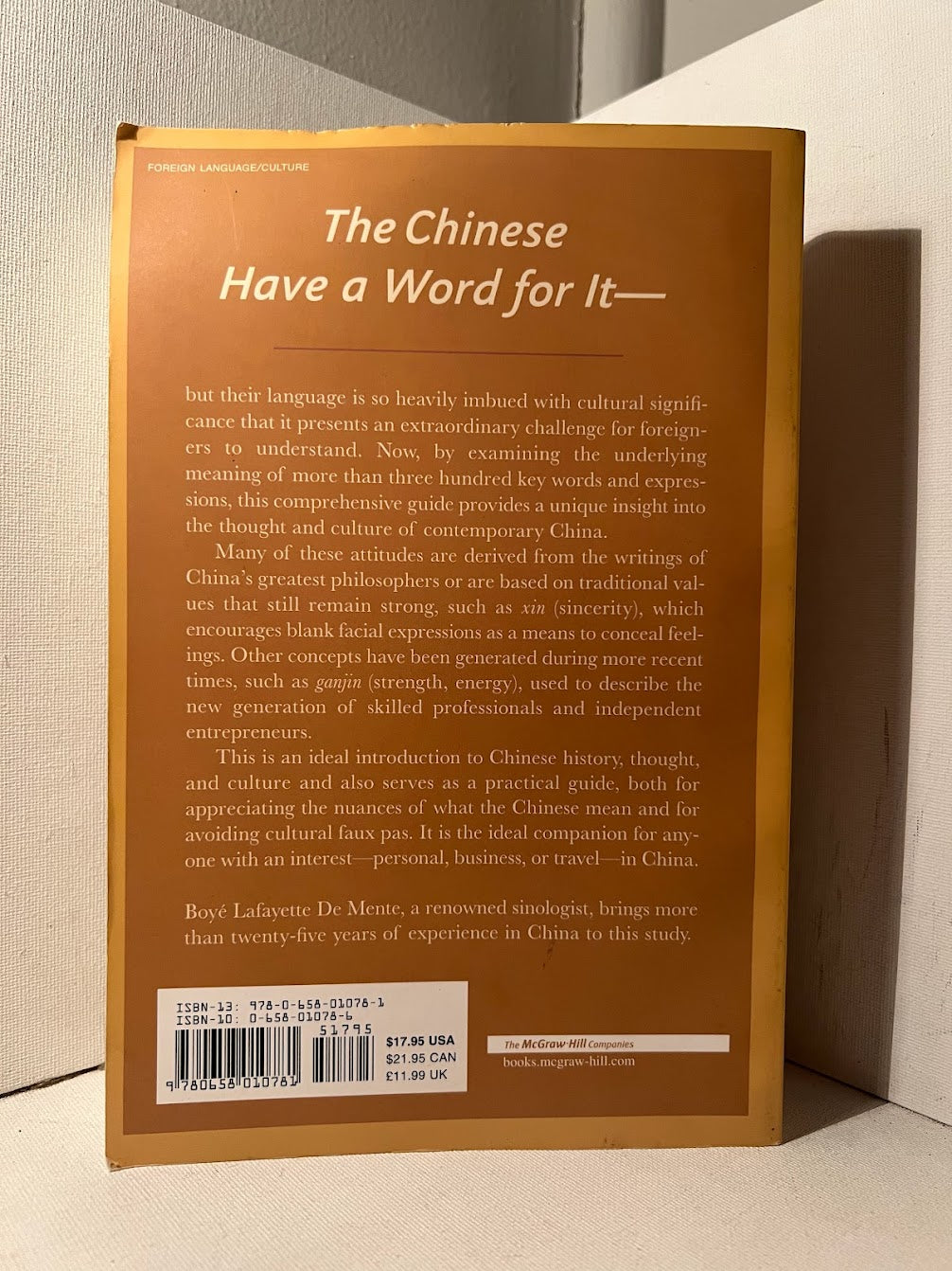 The Chinese Have A Word For It by Boye Lafayette De Mente