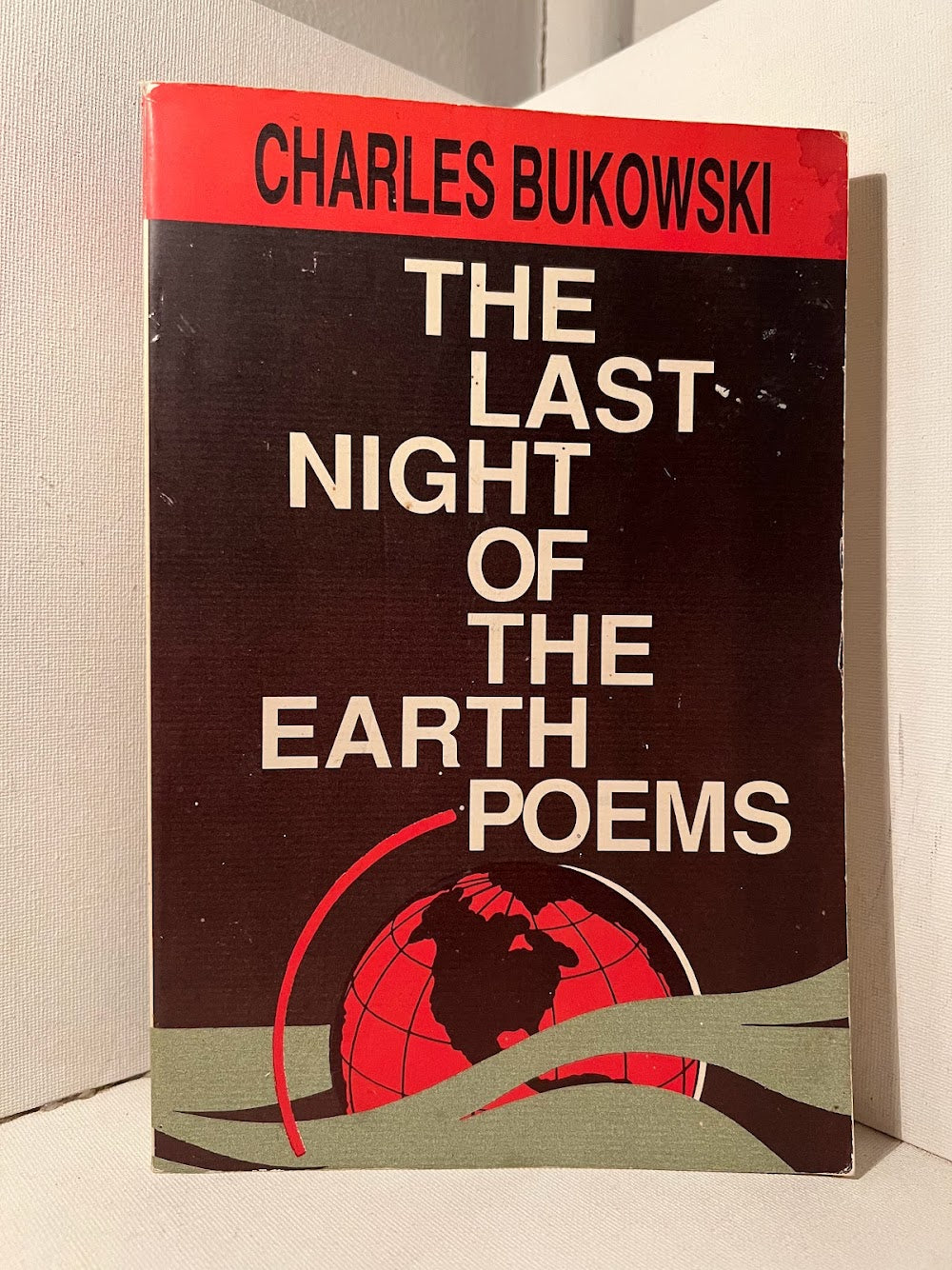 The Last Night of the Earth Poems by Charles Bukowski
