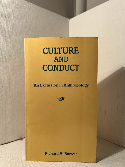 Culture and Conduct by Richard A. Barrett