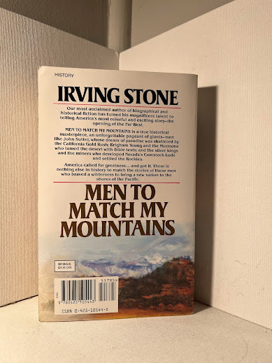 Men to Match My Mountains by Irving Stone