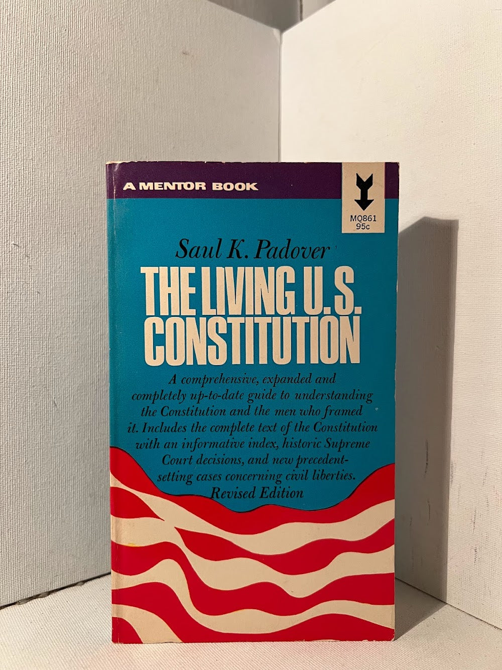 The Living U.S. Constitution by Saul K. Padover