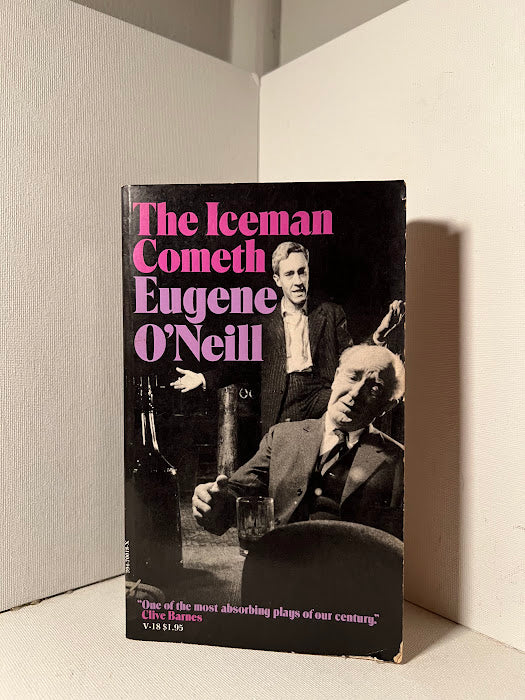 The Iceman Cometh by Eugene O'Neill