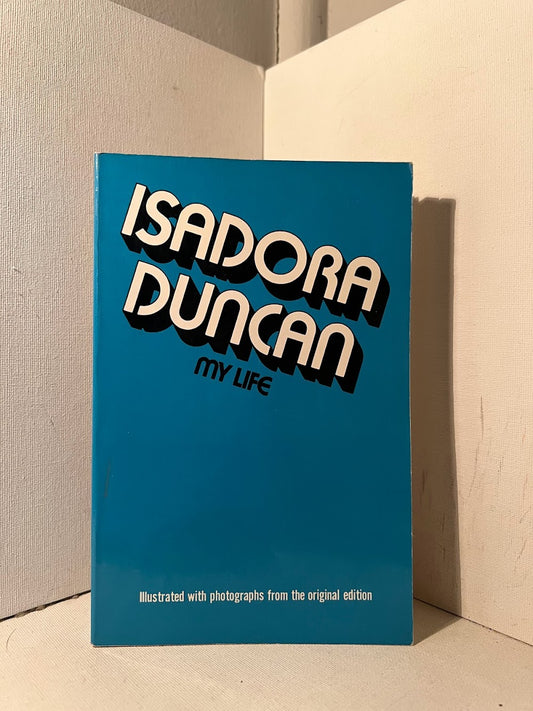 Isadora Duncan My Life