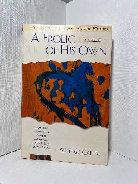 A Frolic of His Own by William Gaddis