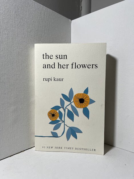 The Sun and Her Flowers by Rupi Kaur