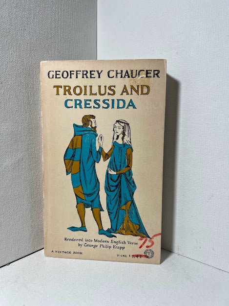 Troilus and Cressida by Geoffrey Chaucer