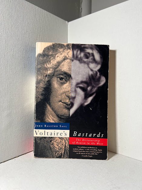 Voltaire's Bastards by John Ralston Saul