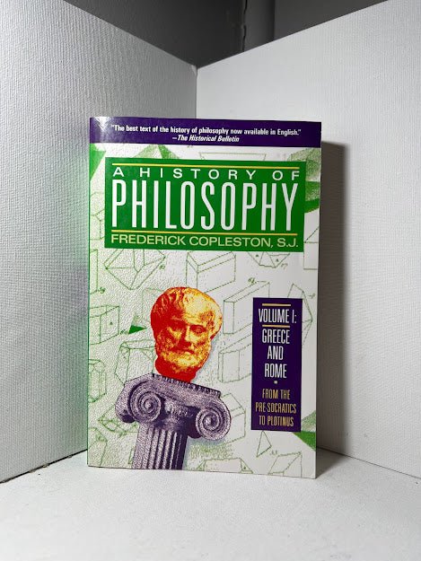 A History of Philosophy by Frederick Copleston