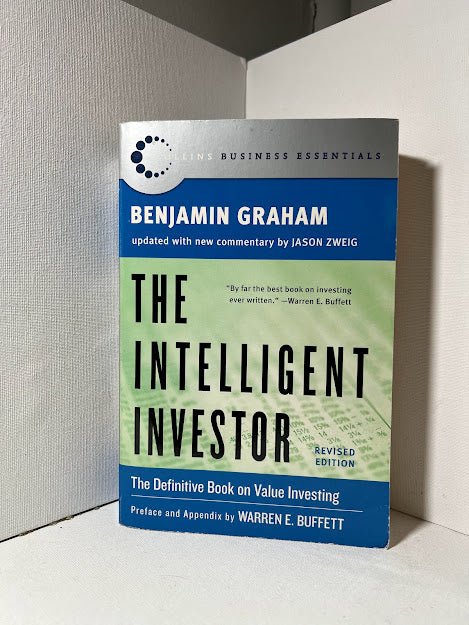 The Intelligent Investor by Benjamin Graham