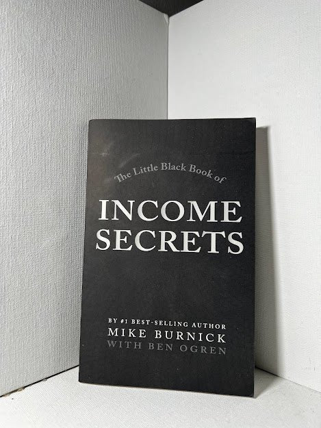 Income Secrets by Mike Burnick