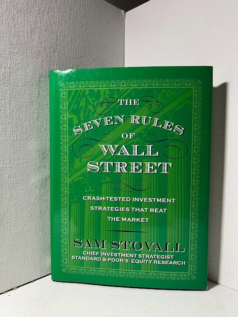 The Seven Rules of Wall Street by Sam Stovall