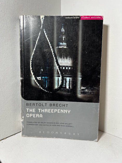 The Threepenny Opera by Bertolt Brecht