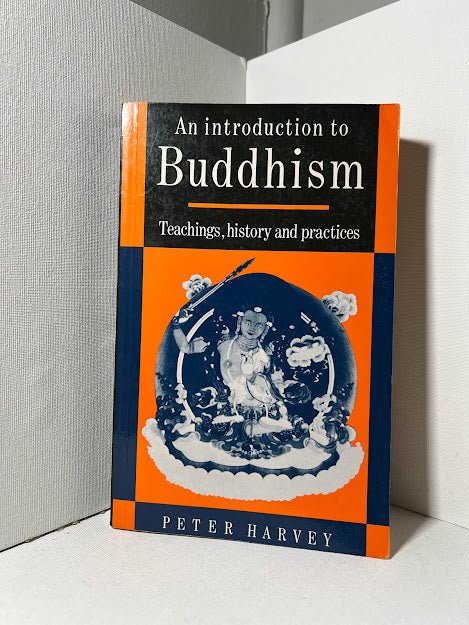 An Introduction to Buddhism by Peter Harvey