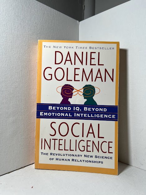 Social Intelligence by Daniel Goleman