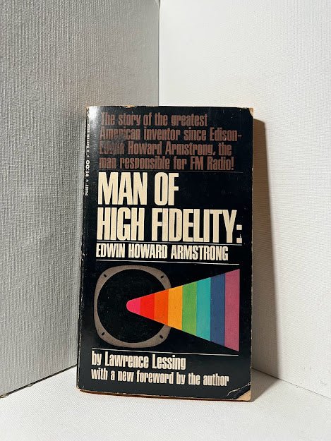 Man of High Fidelity by Lawrence Lessing