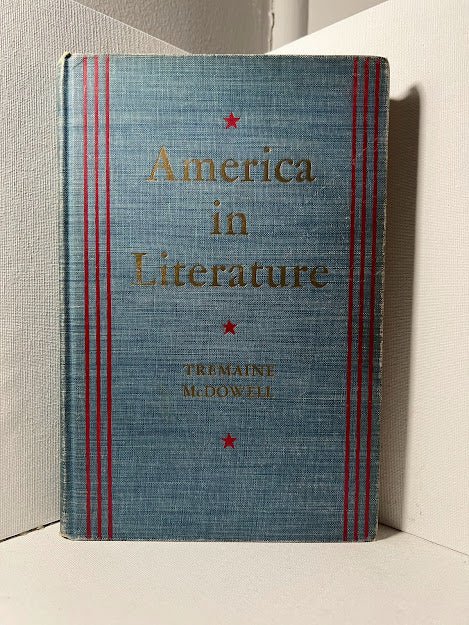 America in Literature edited by Tremaine McDowell