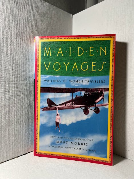 Maiden Voyages edited by Mary Morris