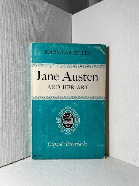 Jane Austen and Her Art by Mary Lascelles