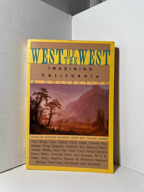 West of the West : Imagining California