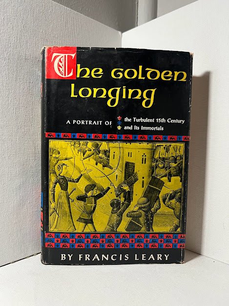 The Golden Longing by Francis Leary