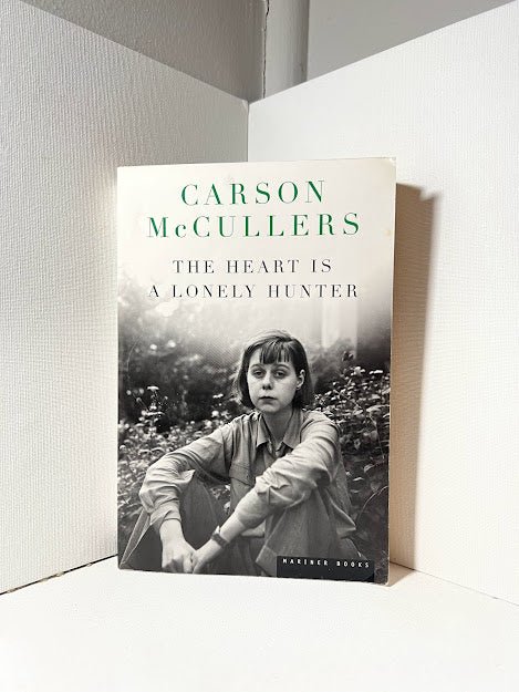 The Heart is a Lonely Hunter by Carson McCullers