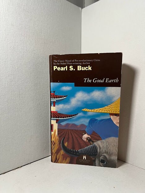 The Good Earth by Pearl S. Buck