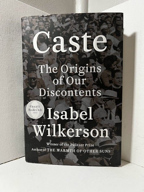 Caste The Origins of Our Development by Isabel Wilkerson