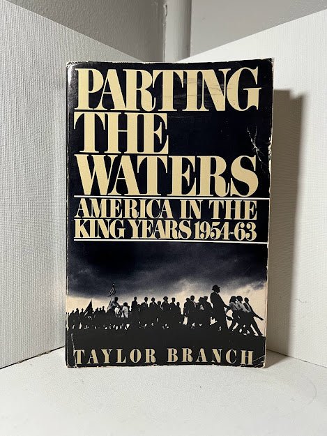 Parting the Waters by Taylor Branch