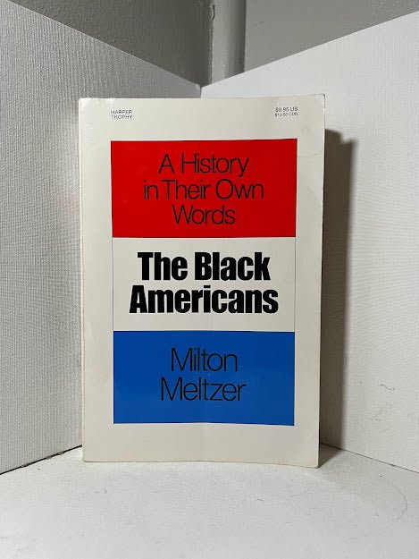 The Black Americans by Milton Meltzer