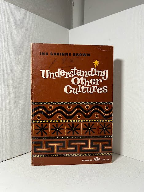 Understanding Other Cultures by Ina Corinne Brown
